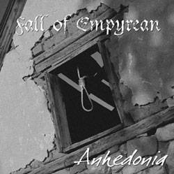 Fall Of Empyrean : Anhedonia